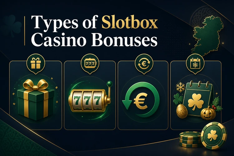 Types of Slotbox Casino Bonuses